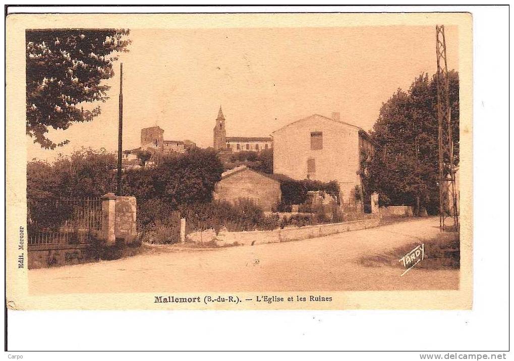 MALLEMORT. - L'église Et Les Ruines. - Mallemort