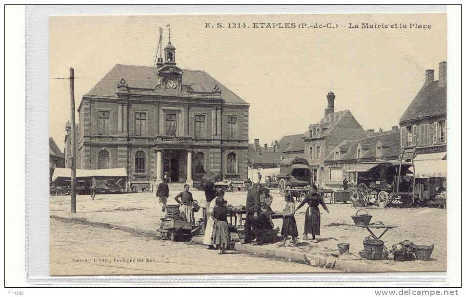 *878* ETAPLES : Le Mairie Et La Place - Etaples