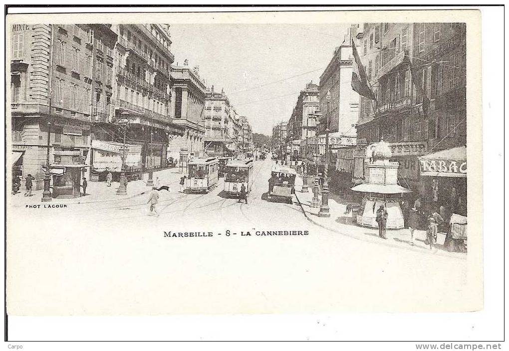 MARSEILLE - La Cannebière. ( Tramway) - The Canebière, City Centre