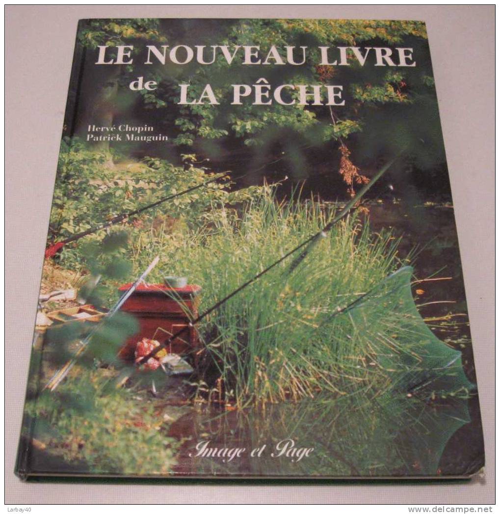 Le Nouveau Livre De La Peche - H Chopin - Chasse/Pêche