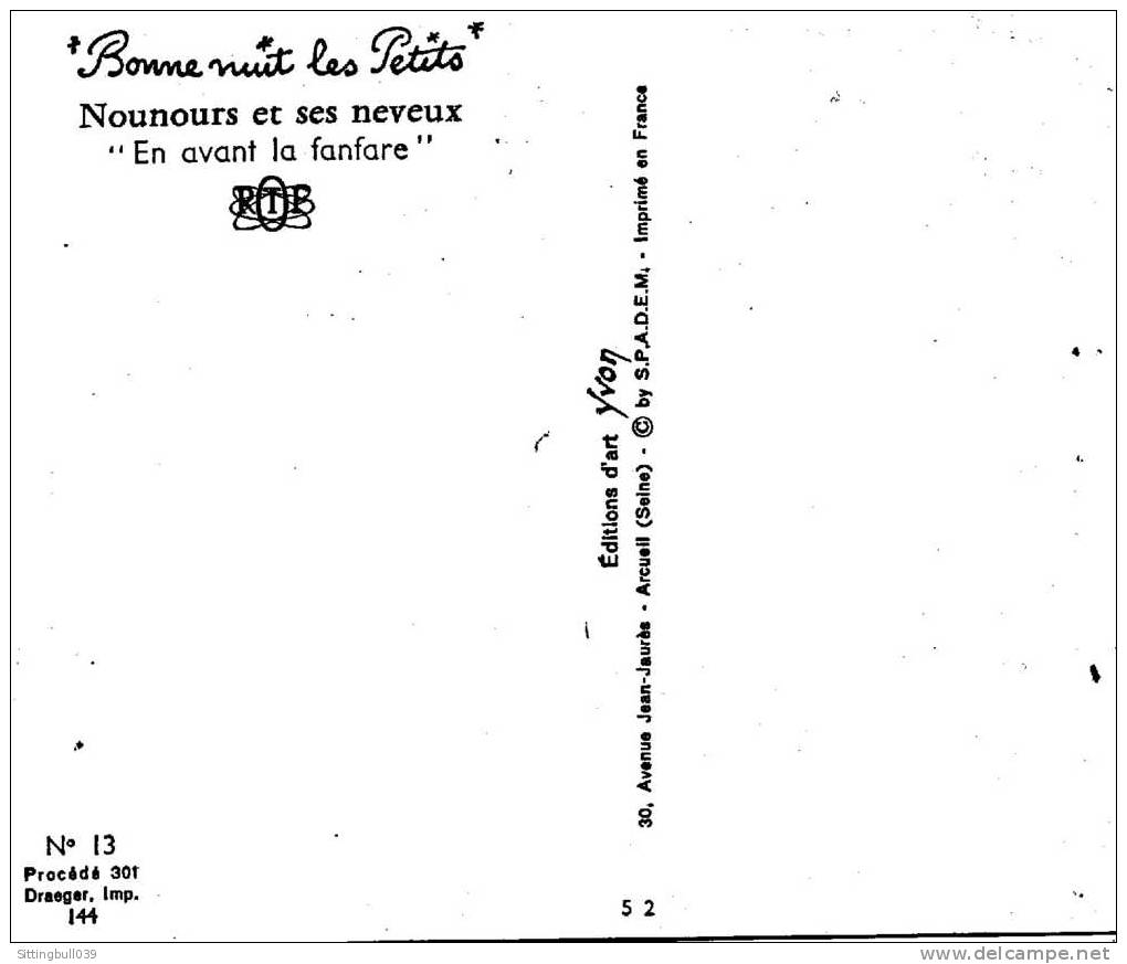 BONNE NUIT LES PETITS. Série NOUNOURS ET SES NEVEUX. Carte Postale N° 13. En Avant La Fanfare. ORTF Années 60. TBE - Séries TV