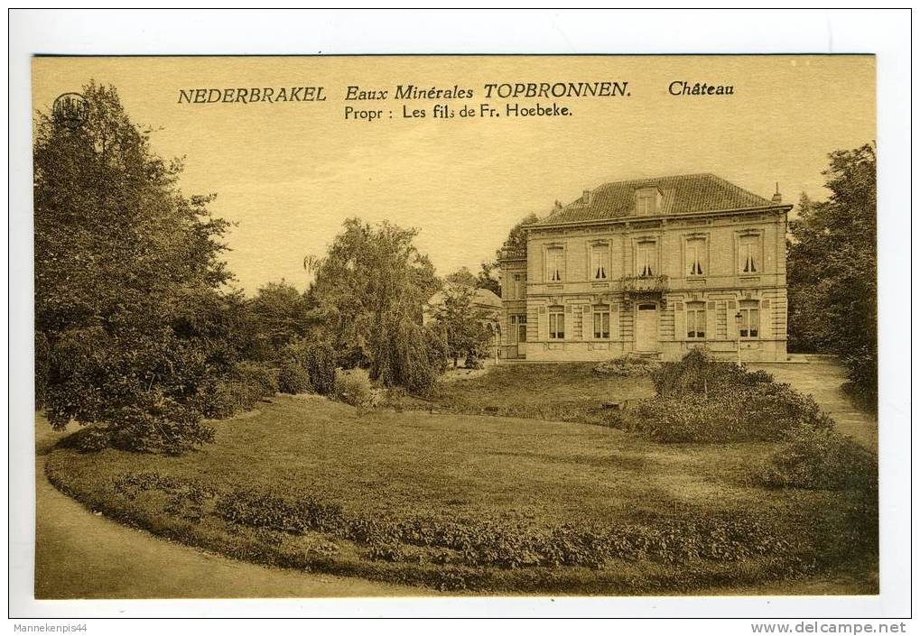 Brakel - Nederbrakel - Eaux Minérales Topbronnen - Château - Brakel