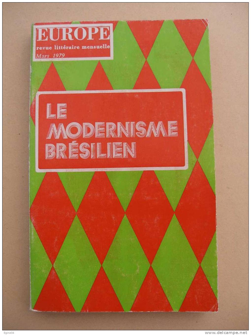 BRESIL - Revue Littéraire Mensuelle EUROPE - Mars 1979 -  LE MODERNISME BRESILIEN - Politique