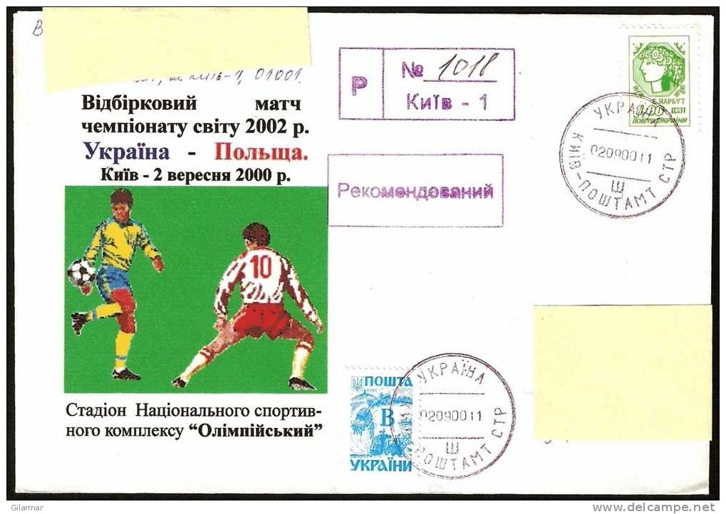 FOOTBALL UCRAINA 2000 - QUALIFICAZIONI CAMPIONATI MONDIALI DI CALCIO 2002 - UCRAINA Vs. POLONIA - RACCOMANDATA 2.9.2000 - 2002 – Corea Del Sud / Giappone