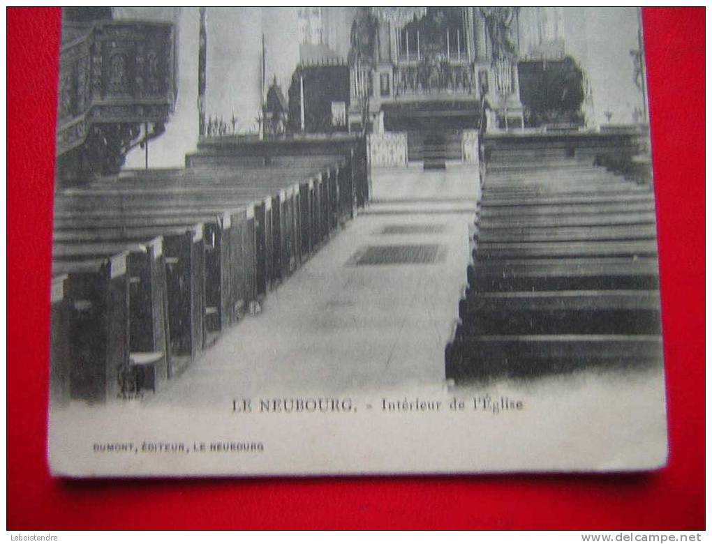 CPA-1906 -27-EURE- LE NEUBOURG-INTERIEUR DE L'EGLISE AVEC CHAIRE-CARTE EN BON ETAT AVEC LES COINS COGNES -4 PHOTOS DE LA - Le Neubourg