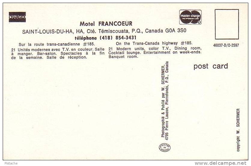 Témiscouata Québec - Saint-Louis Du HA HA - Motel Francoeur - Non Circulée - État : TB - Autres & Non Classés