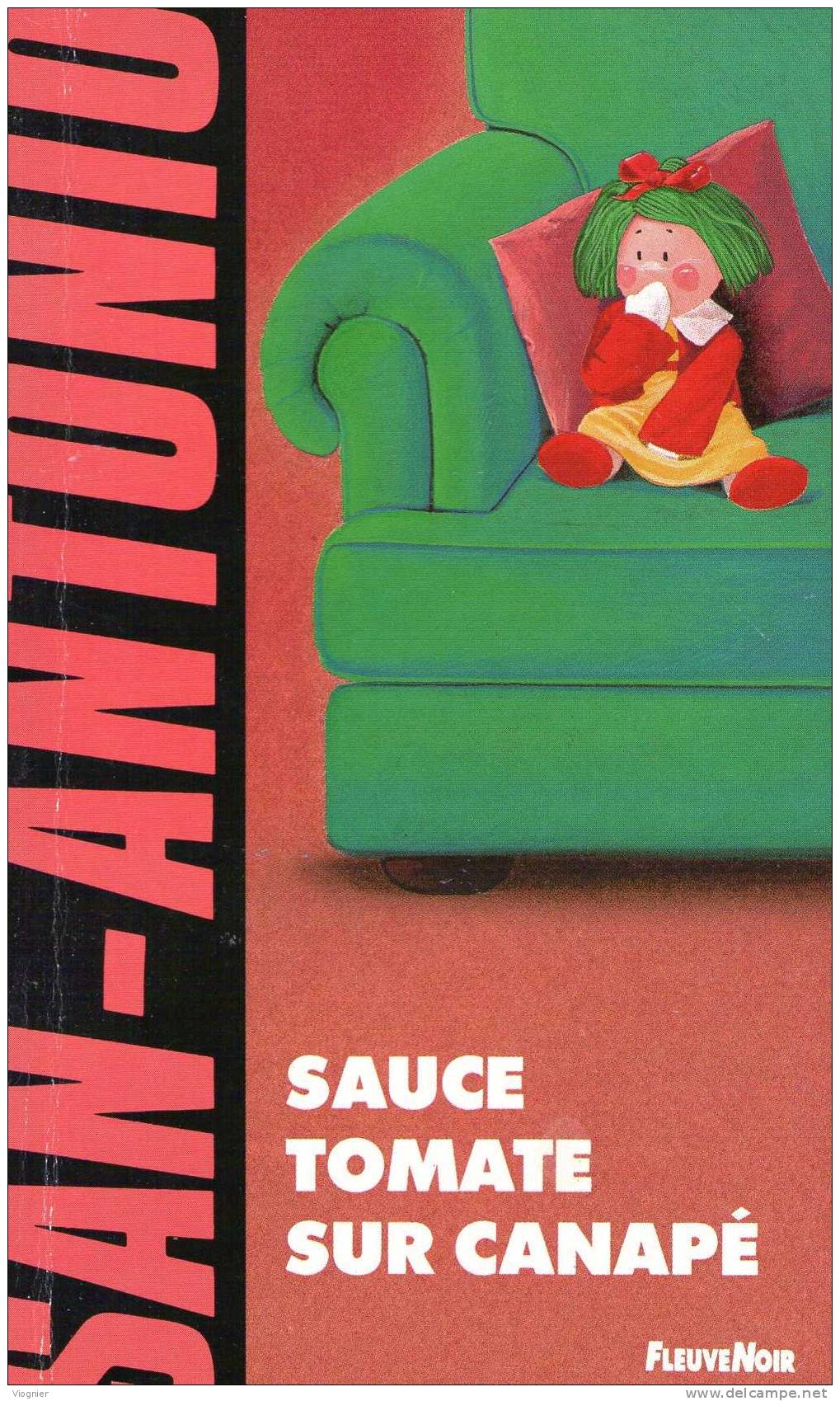 Commissaire SAN - ANTONIO Frédéric DARD     Sauce Tomate Sur Canapé   N°  159  1994 , édition D´origine - San Antonio