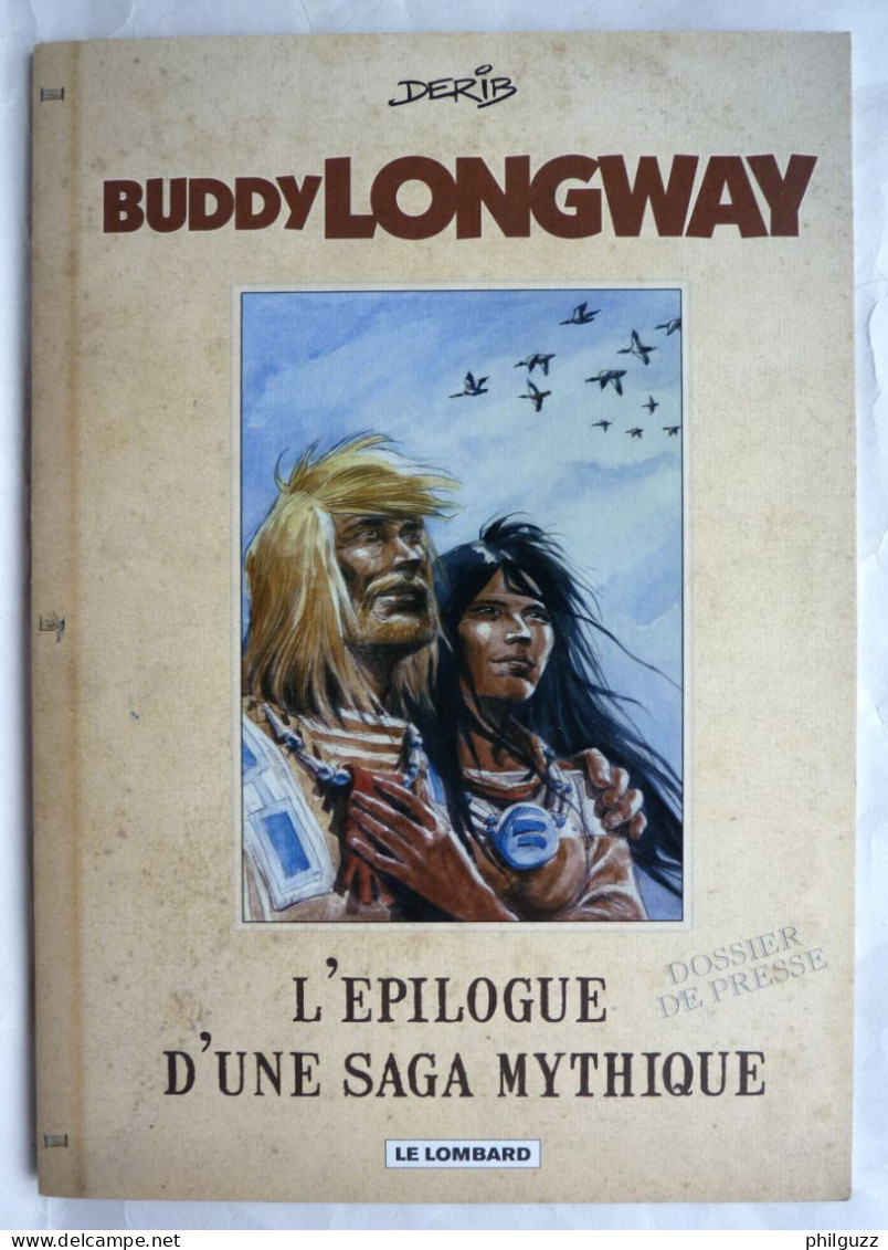 DOSSIER DE PRESSE BUDDY LONGWAY L'épilogue D'une Saga Mythique DERIB - Dossiers De Presse