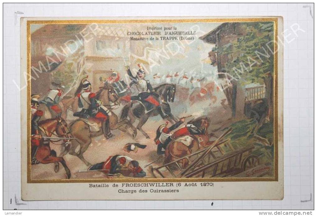 CHROMO CHOCOLATERIE D'AIGUEBELLE - Bataille De FROESCHWILLER 1870 Cuirassiers - Aiguebelle