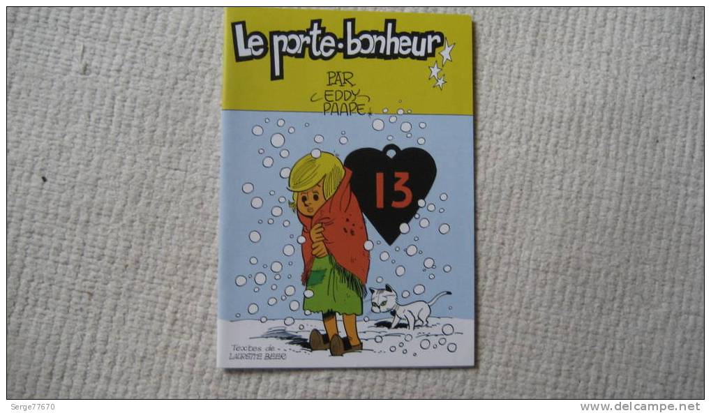 EDDY PAAPE LE PORTE BONHEUR Dédicacé Signature Dessin Signé Spirou Tintin Charlier Marc Dacier Luc Orient - Dédicaces