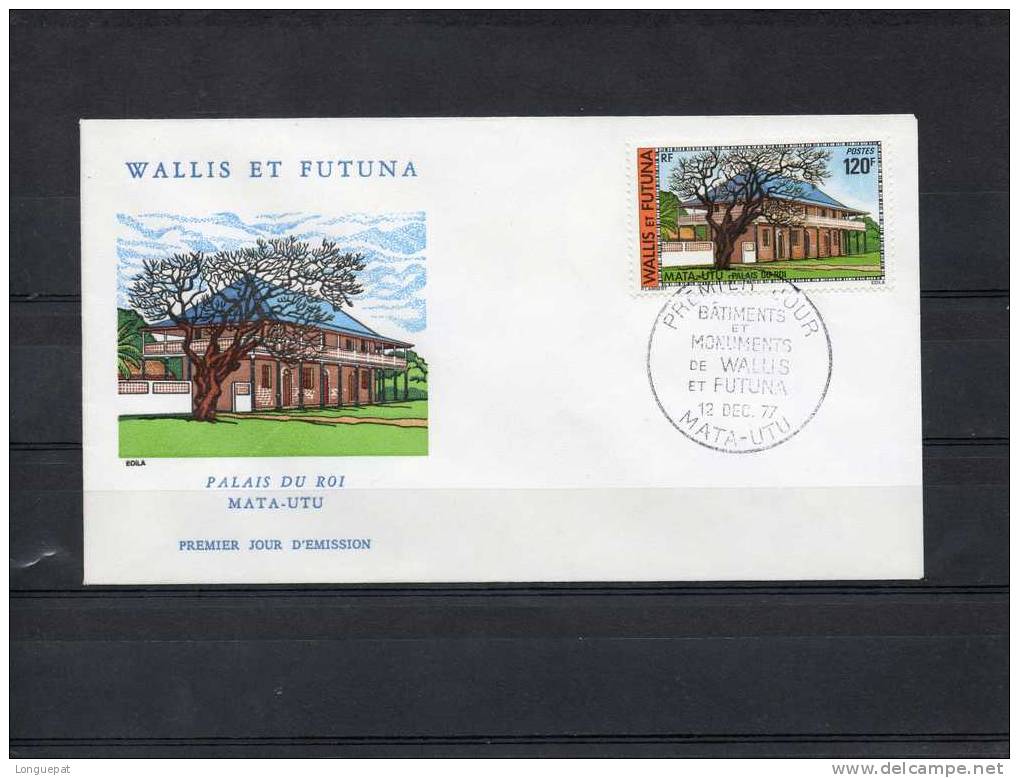 WALLIS Et FUTUNA : Premier Jour- Palais Du Roi à MATU-UTU- Bâtiments Et Monuments De W Et F. - FDC