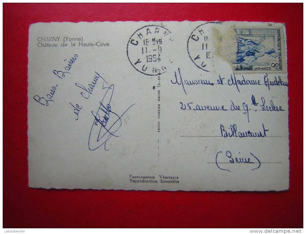 CPSM  VOYAGEE 1954 TIMBRE   89  YONNE  CHARNY  CHATEAU DE LA HAUTE CAVE - Charny