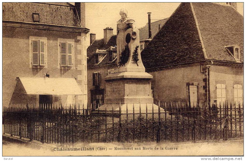 CHÂTEAUMEILLANT - Monument Aux Morts De La Guerre - Châteaumeillant