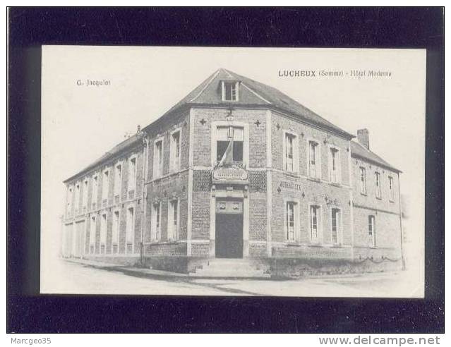 Lucheux Hôtel Moderne édit.jacquiot George Rufir Propr. , Dusellier Aubergiste Belle Carte - Lucheux