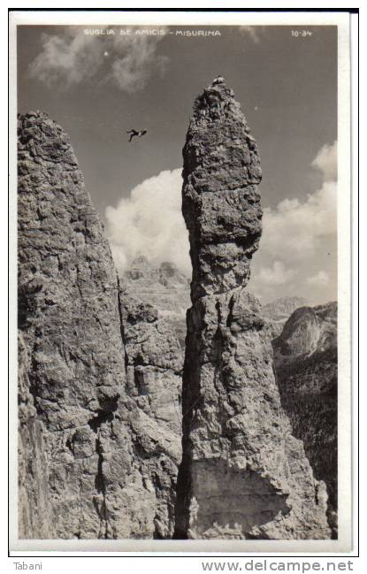 Mountain Alpinist ,Cortina D´Ampezzo.Guglia De Amicis Real Photo. Postcard. - Alpinisme
