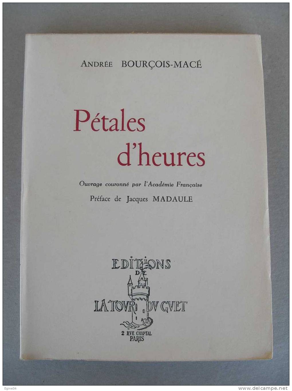 POESIE  -  Andrée BOURCOIS-MACE   -  PETALES D'HEURES -  Dédicacé  - - Auteurs Français