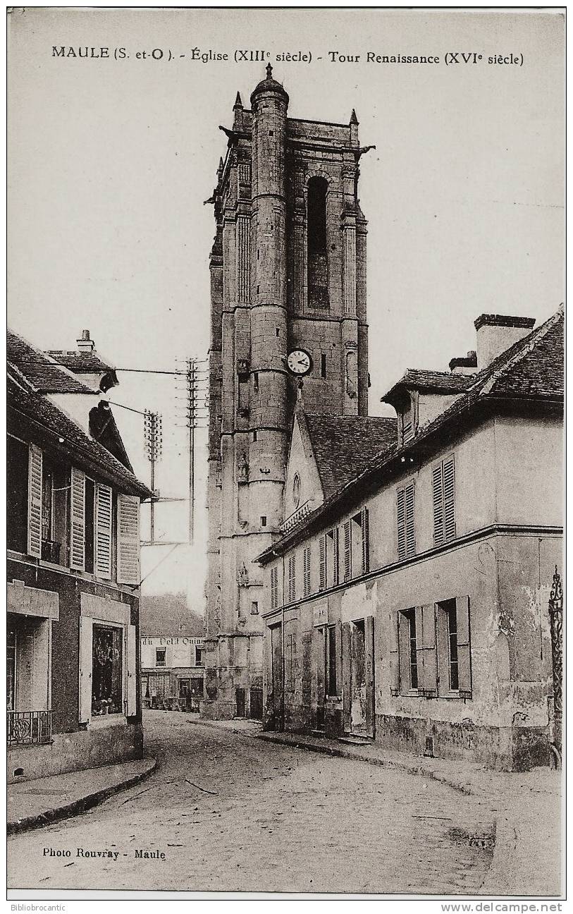 D78 - MAULE - EGLISE (XIIIé Siècle) - TOUR RENAISSANCE (XVIé Siècle) - Maule