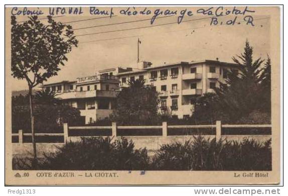 La Ciotat - Le Golf Hotel - La Ciotat