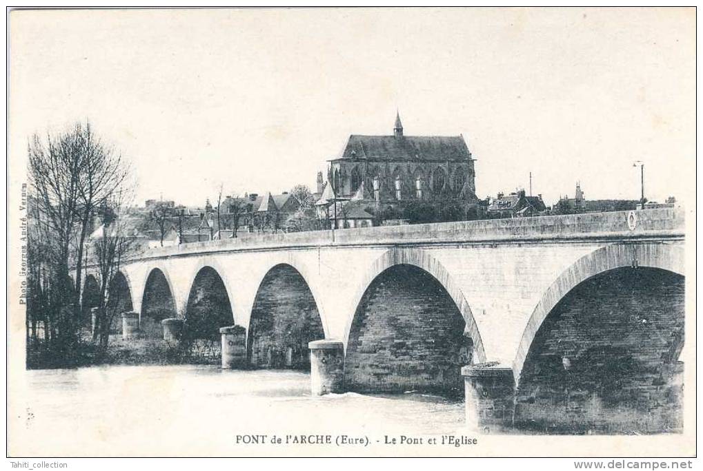 PONT-de-L´ARCHE - Le Pont Et L'Eglise - Pont-de-l'Arche