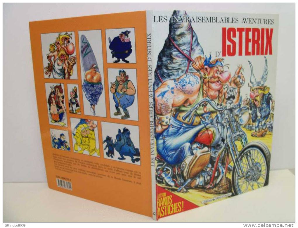 ASTERIX. LES INVRAISEMBLABLES AVENTURES D'ISTERIX. Collectif D'auteurs. Ed. Vents D'Ouest 1988. Collect Grands Pastiches - Asterix