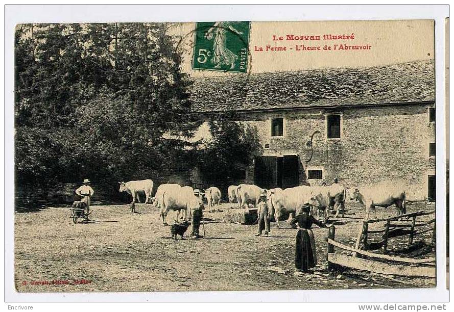Cpa LE MORVAN Illustré  La Ferme L´heure De L ABREUVOIR Troupeau Vaches Fermier -  Ed Gervais - Bourgogne