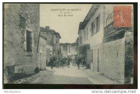 82 MONTPEZAT DE QUERCY / Rue Du Vent / - Montpezat De Quercy