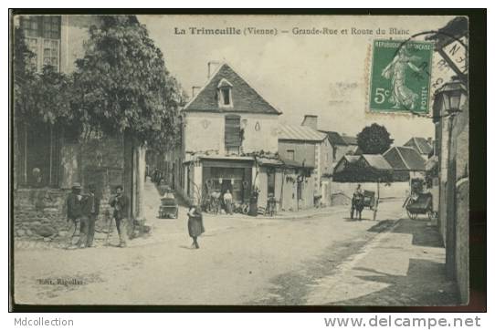 86 LA TRIMOUILLE / Grande Rue Et Route Du Blanc / - La Trimouille