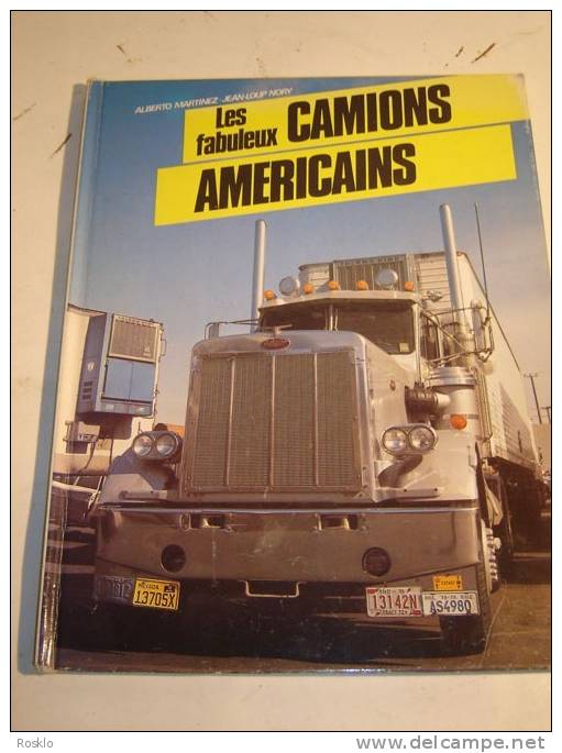 LIVRE / LES FABULEUX CAMIONS AMERICAINS / ED EPA 1982 / TRES BEL  ETAT - Auto