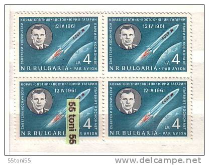 1961 Cosmos - GAGARIN 1 V.-MNH   Block Of Four BULGARIA / Bulgarie - Europa