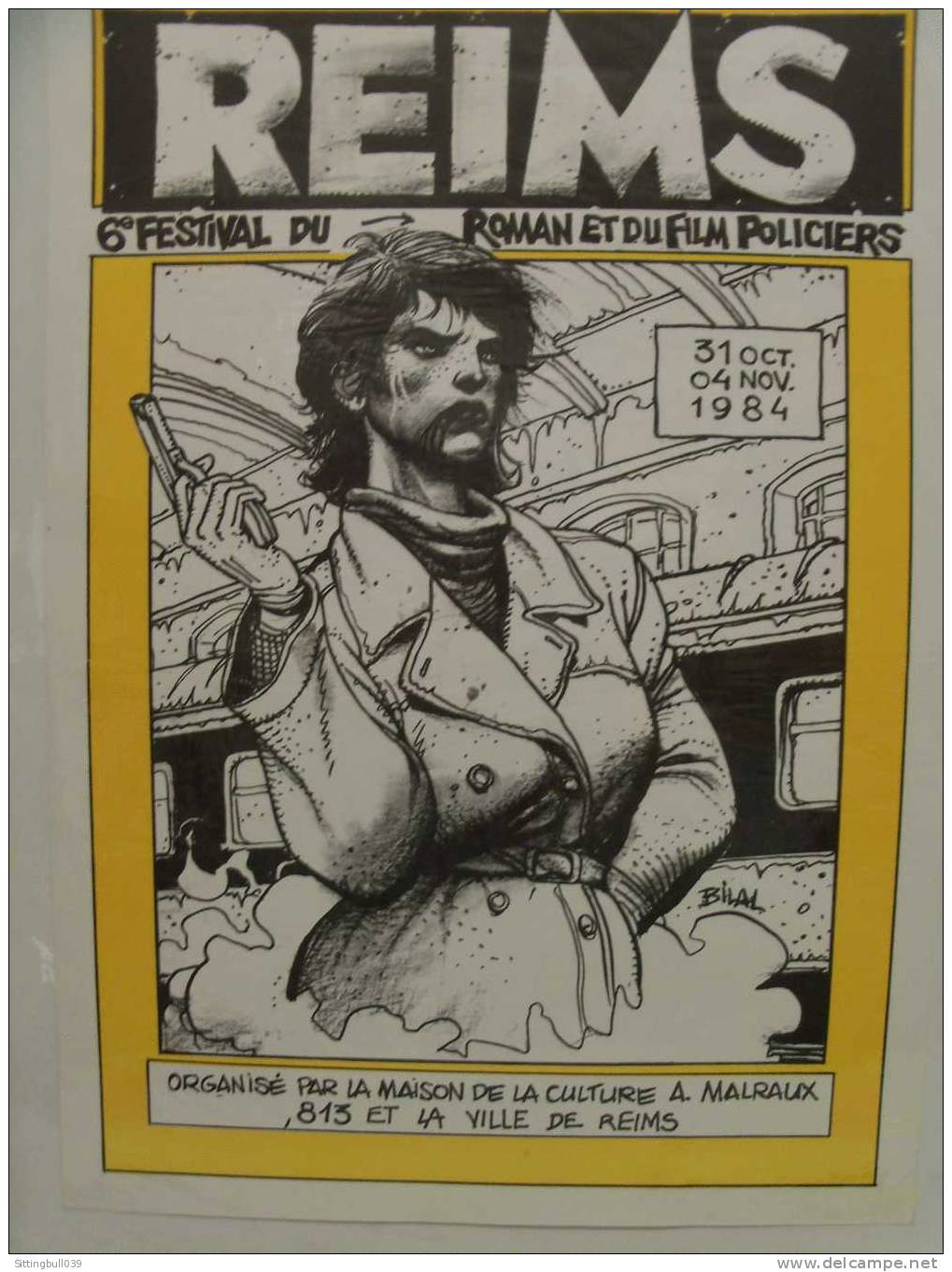 BILAL. AFFICHE DU 6e FESTIVAL DU ROMAN ET DU FILM POLICIERS à REIMS. 1984. Très RARE ! - Affiches & Posters