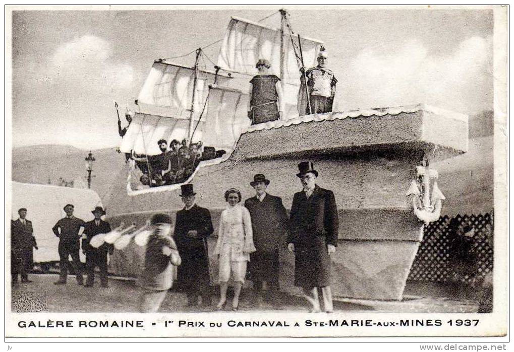 STE MARIE Galère Romaine 1er Prix Du Carnaval De 1937 - Sainte-Marie-aux-Mines