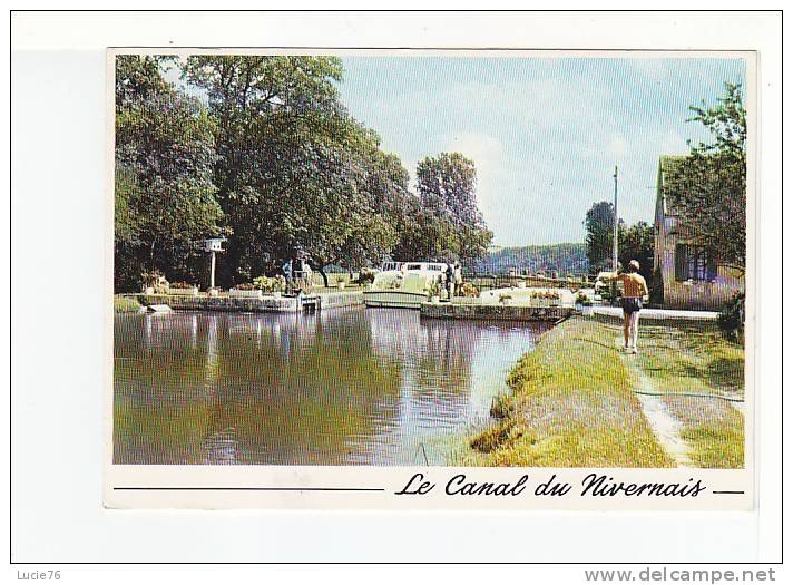 LE CANAL DU NIVERNAIS - L'Ecluse De La Place - Bourgogne