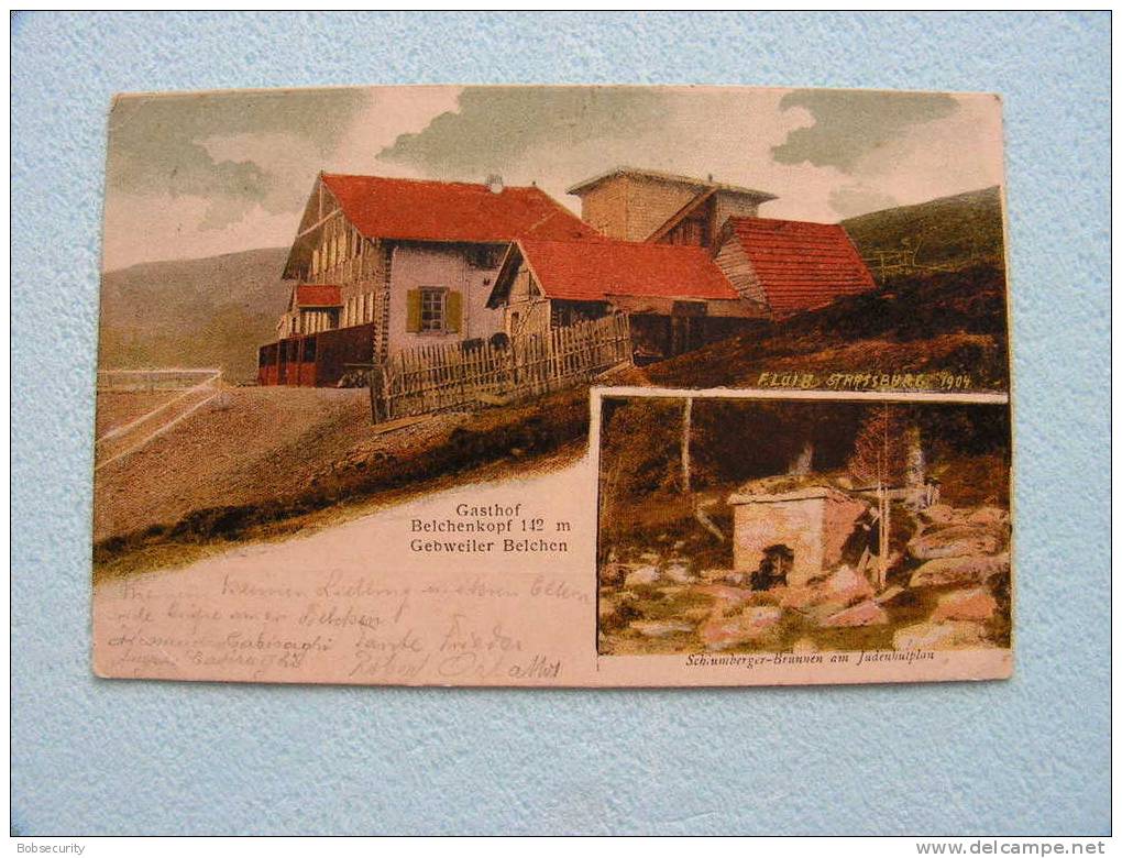 == France, Gasthof Belchenkopf 1424 M , Mit Brunnen Am Judenhutplan Bühl 1904 - Guebwiller