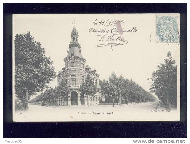 Mairie De Lambersart édit.B.F. N° 90  Belle Carte - Lambersart