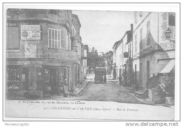 79 )) COULONGES SUR L AUTIZE - Rue De Fontenay, Bergevin édit - Coulonges-sur-l'Autize