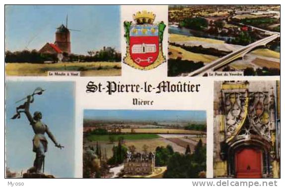 58 ST PIERRE LE MOUTIER, Moulin A Vent, Pont Du Veurdre, Statue De Jeanne D'arc Chateau De Beaumont Porte Du Presbytere - Saint Pierre Le Moutier