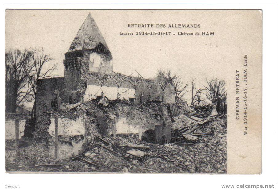 80 CPA Retraite Des Allemands Guerre 1914 Château De HAM - Ham