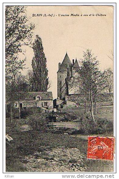Blain L'ancien Moulin à Eau Et Le Chateau - Blain
