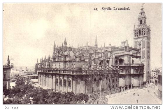 41 Sevilla La Catedral - Sevilla (Siviglia)