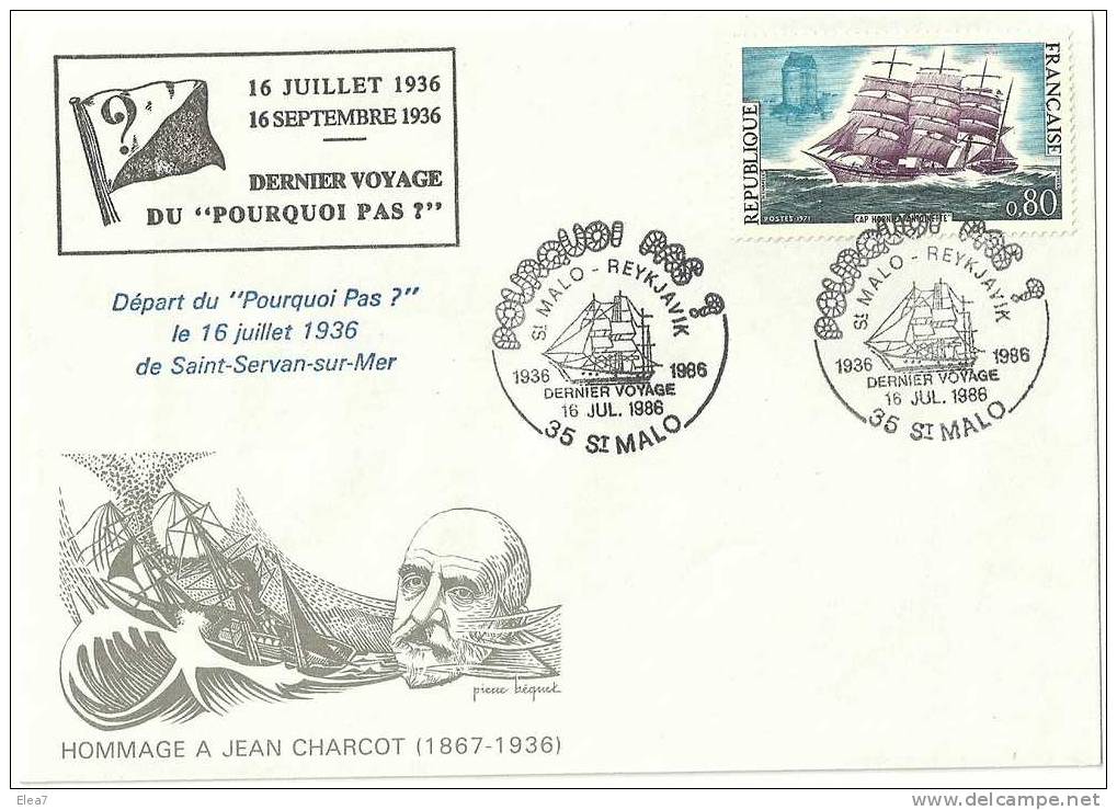 ENVELOPPE - Hommage à JEAN-BAPTISTE CHARCOT - Dernier Voyage - 16/07/1986 - Explorateurs & Célébrités Polaires