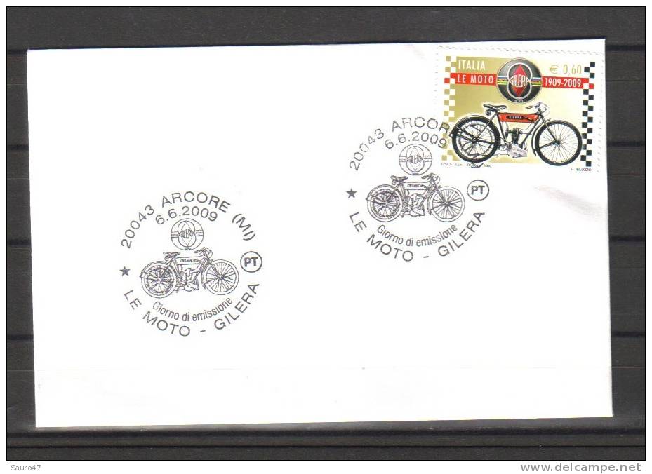 N024 Italia - Arcore 6-6-09 Le Moto "Gilera""100 Anni Gilera" - Annullo Speciale FDC - Motorbikes