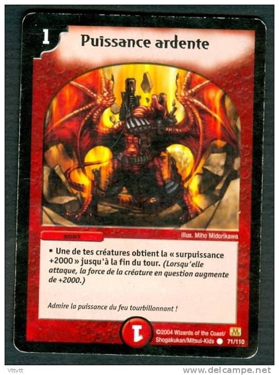 TRADING CARDS, CARTE : DUEL MASTERS, PUISSANCE ARDENTE, 1, (2004 WIZARDS OF THE COAST) - Autres & Non Classés