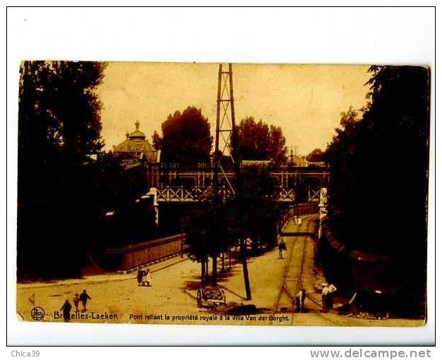 009395  -  LAEKEN  -  Pont Reliant La Propriété Royale à La Villa Vander Borght - Laeken