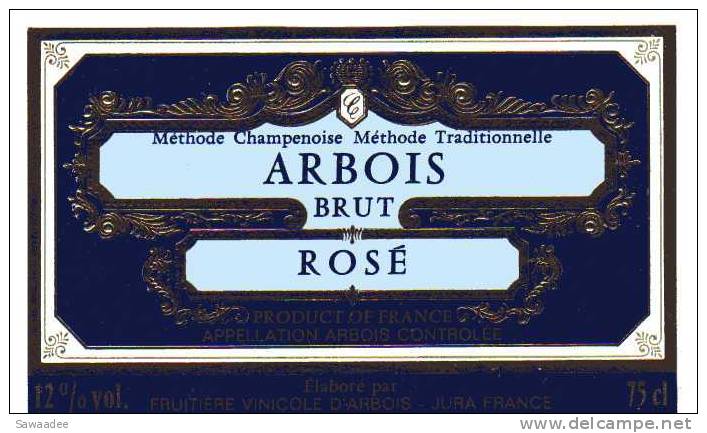 ETIQUETTE DE VIN - JURA - ARBOIS BRUT - ROSE - METHODE CHAMPENOISE TRADITIONNELLE - FRUITIERE VINICOLE A PUPILLIN - Pink Wines