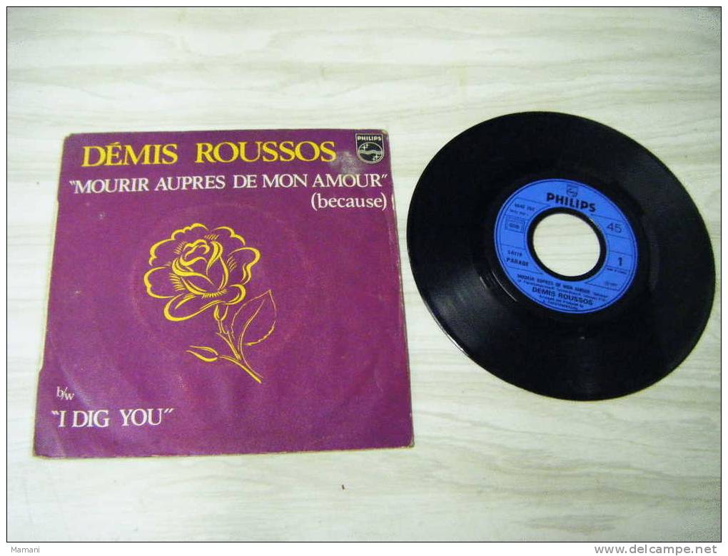 Disque 45 T -demis Roussos- Mourir Aupres De Mon Amour  Et I Dig You - 45 Rpm - Maxi-Single