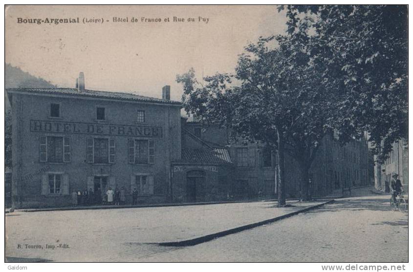 BOURG ARGENTAL - Hôtel De France Et Rue Du Puy (très Animée) - Bourg Argental