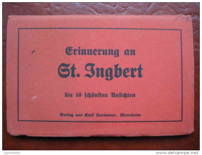 St. Ingbert (Saarpfalz-Kreis) - Leporello Mit 10 Ak (Bahnhof, Gymnasium, Kaiserstrasse, Kirchen, Kriegerdenkmal, ...) - Saarpfalz-Kreis