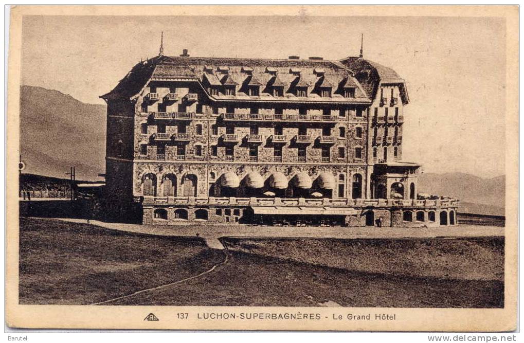 LUCHON SUPERBAGNERES - La Grand Hôtel - - Superbagneres