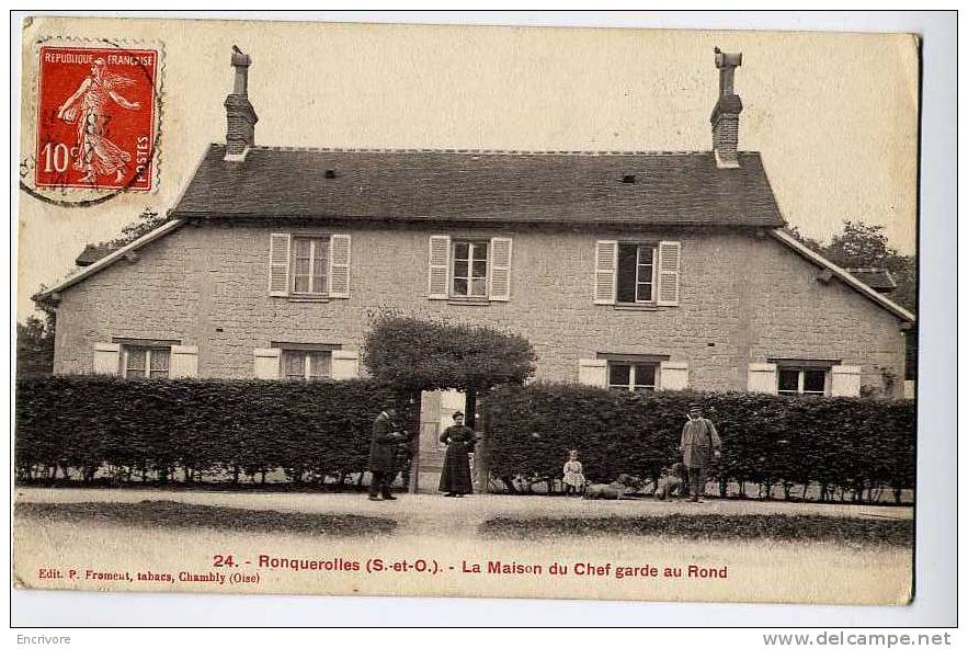 Cpa RONQUEROLLES Maison Du Chef Garde Au Rond - N°24 Ed Froment Chambly - Autres & Non Classés