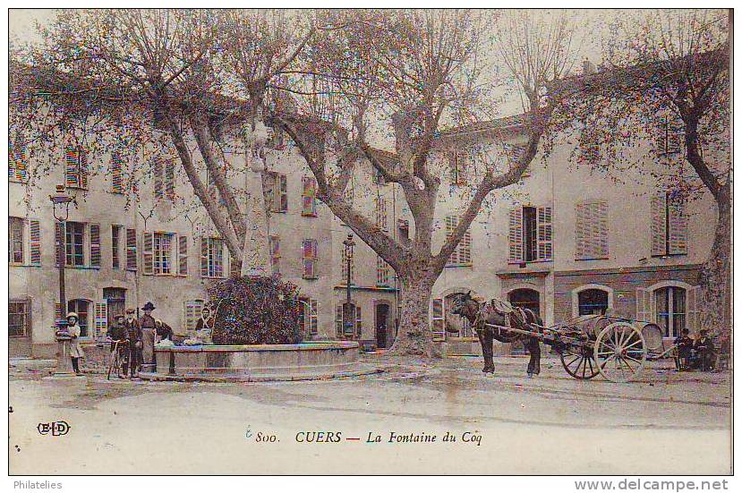 CUERS FONTAINE DU COQ  VERS 1900 - Cuers